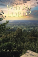 Why Me, Lord? 1638447454 Book Cover