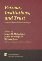 Persons, Institutions, and Trust: Essays in Honor of Thomas O. Buford 1622730941 Book Cover