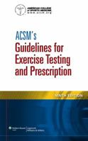 ACSM's Guidelines for Exercise Testing and Prescription 1609139550 Book Cover