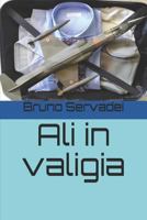 Ali in Valigia 179041332X Book Cover