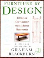Furniture by Design: Lessons in Craftmanship from a Master Woodworker 1585746991 Book Cover