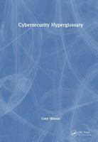 Cybersecurity Hyperglossary 104109552X Book Cover
