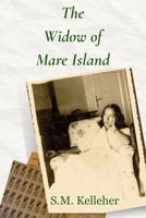 Widow of Mare Island : A Novella 1971184004 Book Cover