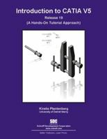 Introduction to CATIA V5 Release 19 1585035343 Book Cover