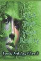 Cea Past Your Reality (Volume 2) 0639947751 Book Cover