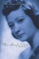 Klara, Linuka, Claire: A Memoir 1439208425 Book Cover