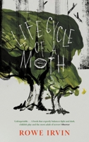 Life Cycle of a Moth 1837262454 Book Cover