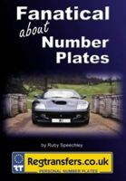 Fanatical about number plates 0954309103 Book Cover