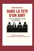DANS LA TÊTE D'UN JURY (French Edition) B0GWPWSJTC Book Cover