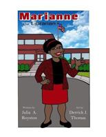 Marianne the Librarian 1497364639 Book Cover