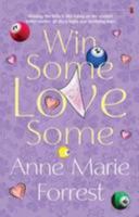 Win Some, Love Some 1842233505 Book Cover