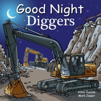 Good Night Diggers 1602196788 Book Cover