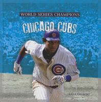 Chicago Cubs (World Series Champs) 0898128129 Book Cover