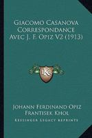 Correspondance Avec J.f. Opiz, Volume 2... 1021245879 Book Cover