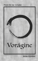 Vorágine B0C7J7LJ8T Book Cover