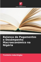 Balança de Pagamentos e Desempenho Macroeconómico na Nigéria (Portuguese Edition) 6208078040 Book Cover