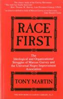 Race First: The Ideological and Organizational Struggles of Marcus Garvey and the Universal Negro Improvement Association (New Marcus Garvey Library) 0912469226 Book Cover