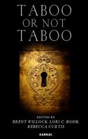 Taboo or Not Taboo?: Forbidden Thoughts, Forbidden Acts in Psychoanalysis 1855756234 Book Cover