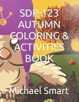 Sdp-123 Autumn Coloring & Activities Book: Sdp Owls - Pre K Level Coloring and Activities B0BPW5H639 Book Cover