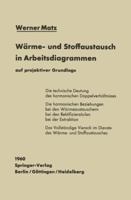 Warme- Und Stoffaustausch in Arbeitsdiagrammen Auf Projektiver Grundlage 3540026134 Book Cover