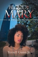 Bloody Mary: A Fiction Novel B0G5ZX98BV Book Cover