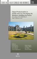 Digital Professionalism in Health and Care: Developing the Workforce, Building the Future 1643683101 Book Cover