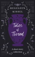 Tales of Thread B0CDJWXXW4 Book Cover