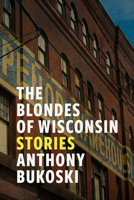 The Blondes of Wisconsin 0299331148 Book Cover