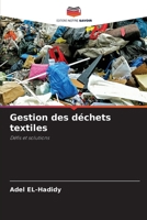 Gestion des déchets textiles (French Edition) 620797669X Book Cover