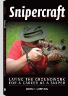 Snipercraft: Laying the Groundwork for a Career as a Sniper 161004875X Book Cover
