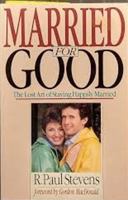 Married for Good 0877846030 Book Cover