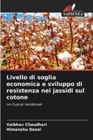 Livello di soglia economica e sviluppo di resistenza nei jassidi sul cotone 6202368691 Book Cover
