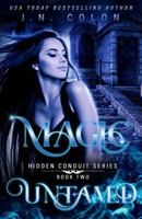Magic Untamed 1723931454 Book Cover