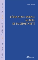 L'éducation morale au-delà de la citoyenneté 2747562751 Book Cover