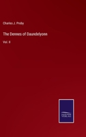 The Dennes of Daundelyonn: Vol. II 3375135998 Book Cover