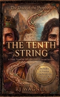 The Tenth String: A Dual-Timeline Novel of David's Secret Scrolls (The Voice of the Prophets) B0HBTGD4W8 Book Cover