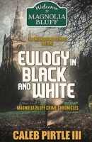 Eulogy in Black and White 1637897847 Book Cover