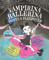 Vampirina Ballerina Hosts a Sleepover 1423175700 Book Cover