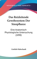 Das Reizleitende Gewebesystem Der Sinnpflanze... 1275904300 Book Cover