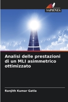 Analisi delle prestazioni di un MLI asimmetrico ottimizzato (Italian Edition) 6208511097 Book Cover