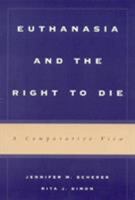 Euthanasia and the Right to Die 0847691675 Book Cover