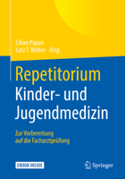 Repetitorium Kinder- und Jugendmedizin: Zur Vorbereitung auf die Facharztprüfung 366256789X Book Cover