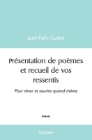 Présentation de poèmes et recueil de vos ressentis: Pour rêver et sourire quand même (French Edition) 2414531843 Book Cover