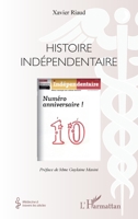 Histoire indépendentaire (Médecine À Travers Les Siècles) (French Edition) 2343007241 Book Cover