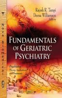 Fundamentals of Geriatric Psychiatry 1626186138 Book Cover