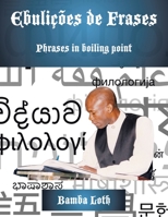 Ebulições De Frases: Phrases in Boiling Point 1669854728 Book Cover