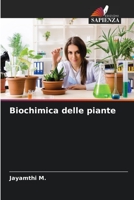Biochimica delle piante (Italian Edition) 620648436X Book Cover