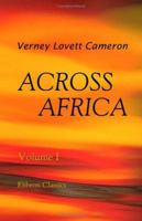 Across Africa; Volume 1 1021333824 Book Cover