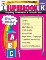 The Mailbox Superbook, Kindergarten: Your Complete Resource for an Entire Year of Kindergarten Success 1562341960 Book Cover