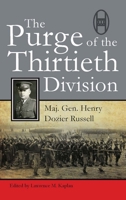 The Purge of Thirtieth Division: Purge of the Thirtieth Division 1682479048 Book Cover